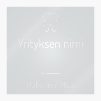Mallin esikatselu Mallivalikoima: Hammaslääkärit Ikkunatarrat, 30 x 30 cm Suorakulmainen